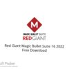 Red Giant Magic Bullet Suite 16 2022 Free Download