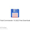 Total Commander 10 2022 Free Download