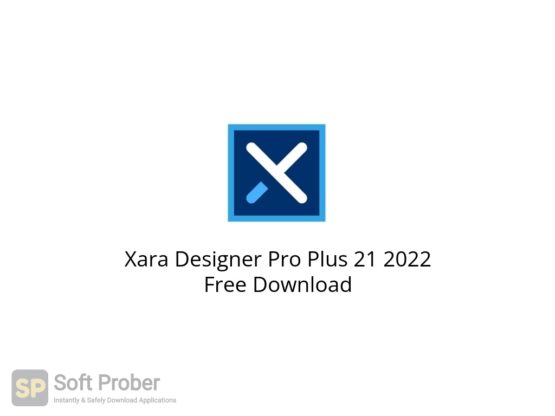 Xara Designer Pro Plus 21 2022 Free Download Softprober.com