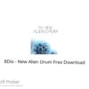 8Dio – New Alien Drum 2022 Free Download