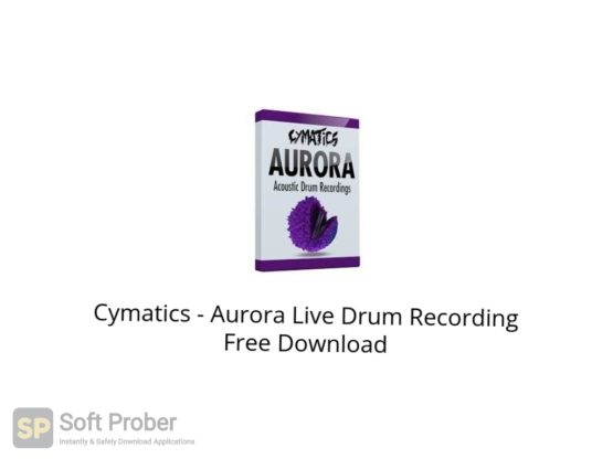 Cymatics Aurora Live Drum Recording Free Download Softprober.com