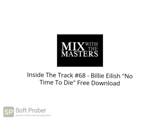 Inside The Track #68 Billie Eilish No Time To Die Free Download Softprober.com