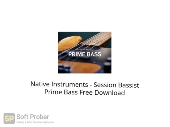 Native Instruments Session Bassist Prime Bass Free Download Softprober.com