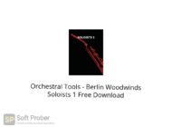 Orchestral Tools Berlin Woodwinds Soloists 1 Free Download Softprober.com