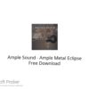 Ample Sound – Ample Metal Eclipse 2022 Free Download