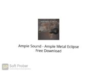 Ample Sound Ample Metal Eclipse Free Download Softprober.com
