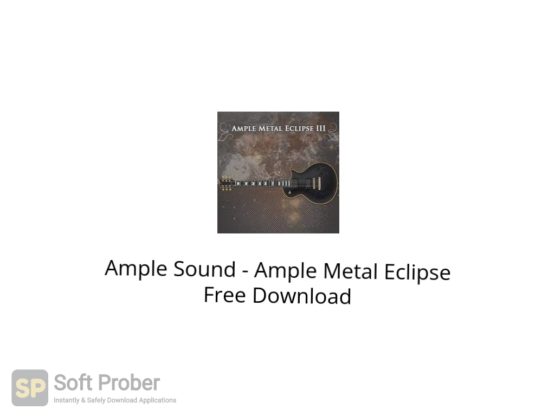 Ample Sound Ample Metal Eclipse Free Download Softprober.com