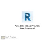 Autodesk ReCap Pro 2023 Free Download Softprober.com