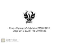 Chaos Phoenix v5 3ds Max 2018 2023 Maya 2019 2023 Free Download Softprober.com