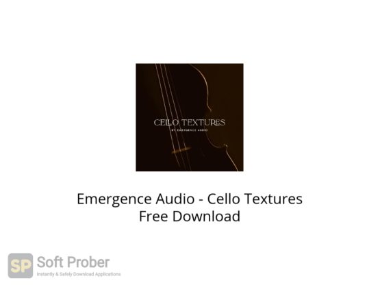 Emergence Audio Cello Textures Free Download Softprober.com