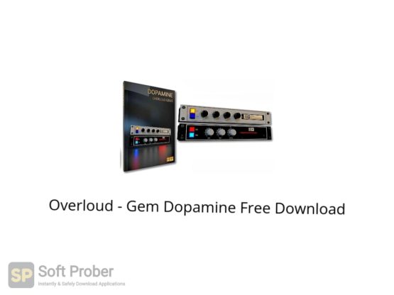 Overloud Gem Dopamine Free Download Softprober.com
