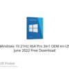 Windows 10 21H2 Pro 3in1 OEM en-US June 2022 Free Download
