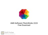 AMS Software PhotoWorks 2023 Free Download Softprober.com