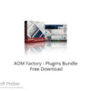 AOM Factory – Plugins Bundle 2022 Free Download