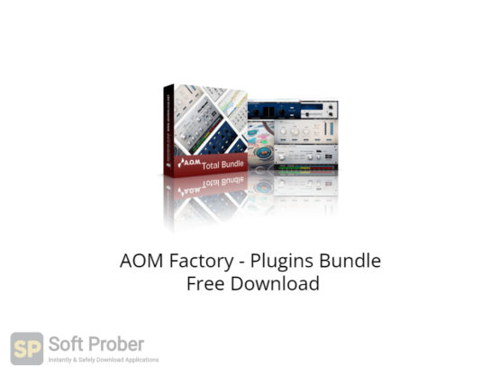 AOM Factory Plugins Bundle Free Download-Softprober.com