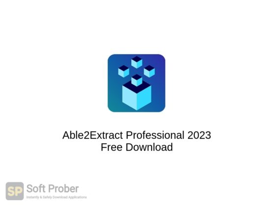 Able2Extract Professional 2023 Free Download Softprober.com