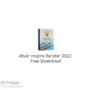 Altair Inspire Render 2022 Free Download