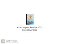 Altair Inspire Render 2022 Free Download-Softprober.com