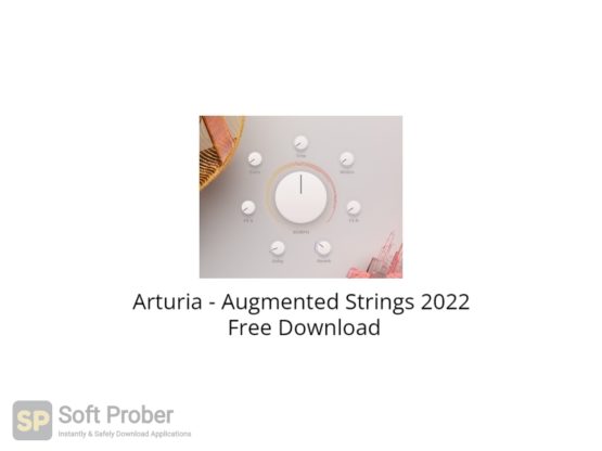 Arturia Augmented Strings 2022 Free Download-Softprober.com