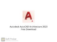 Autodesk AutoCAD Architecture 2023 Free Download Softprober.com