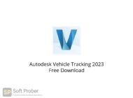 Autodesk Vehicle Tracking 2023 Free Downloa Softprober.com