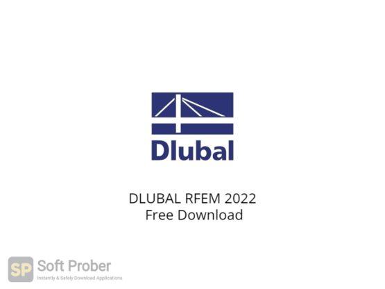 DLUBAL RFEM 2022 Free Download-Softprober.com