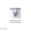 Exif Pilot 6 2022 Free Download
