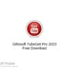 Gihosoft TubeGet Pro 2023 Free Download