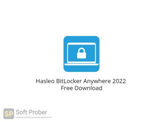 Hasleo BitLocker Anywhere 2022 Free Download-Softprober.com