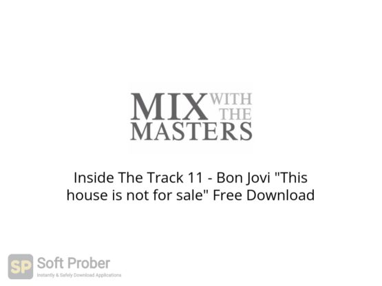 Inside The Track 11 Bon Jovi This house is not for sale Free Download Softprober.com