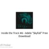 Inside the Track #6 – Adele “Skyfall” 2022 Free Download