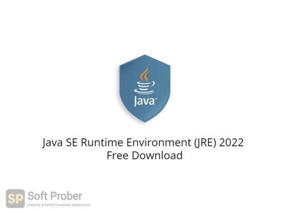 Java SE Runtime Environment (JRE) 2022 Free Download-Softprober.com