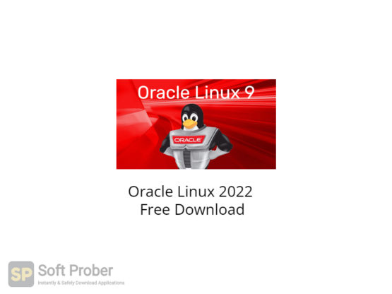 Oracle Linux 2022 Free Download-Softprober.com