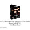 Platinum Samples – Evil Joe Barresi Glamouflage QuickPack (BFD3) 2022 Free Download