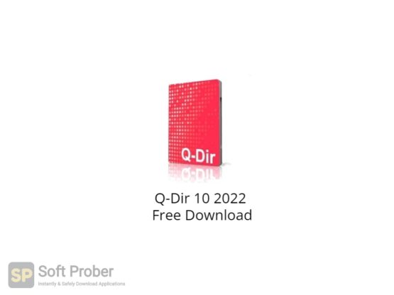 Q Dir 10 2022 Free Download-Softprober.com
