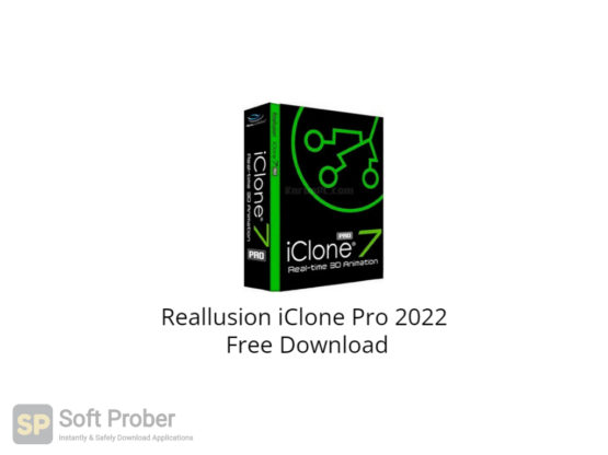 Reallusion iClone Pro Free Download-Softprober.com