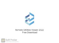 Remote Utilities Viewer 2022 Free Download-Softprober.com