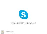 Skype 8 2022 Free Download Softprober.com