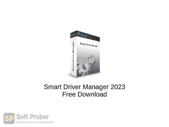 Smart Driver Manager 2023 Free Download Softprober.com