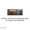 Softube – Harmonics Analog Saturation Processor 2022 Free Download