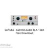 Softube – Summit Audio TLA-100A 2022 Free Download