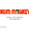 Unison – Drum Monkey 2022 Free Download