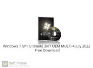 Windows 7 SP1 Ultimate 3in1 OEM MULTi 4 July 2022 Free Download-Softprober.com