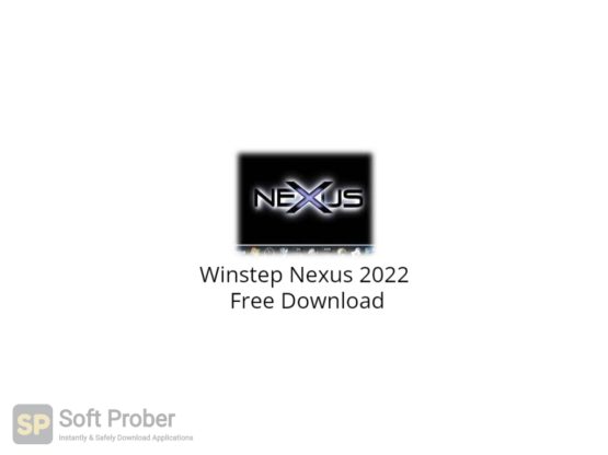 Winstep Nexus 2022 Free Download-Softprober.com