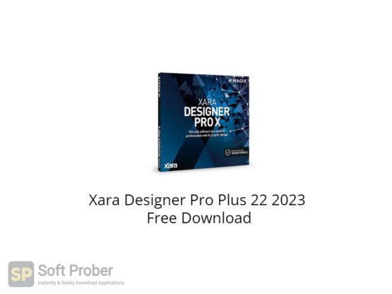 Xara Designer Pro Plus 22 2023 Free Download-Softprober.com