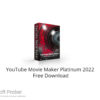 YouTube Movie Maker Platinum 2022 Free Downloa