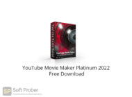 YouTube Movie Maker Platinum 2022 Free Download-Softprober.com
