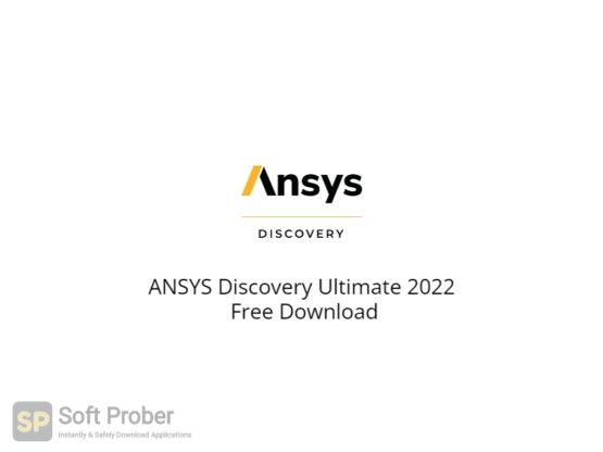 ANSYS Discovery Ultimate 2022 Free Download-Softprober.com