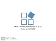 ARM Development Studio 2022 Free Download-Softprober.com