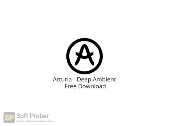 Arturia Deep Ambient Free Download-Softprober.com